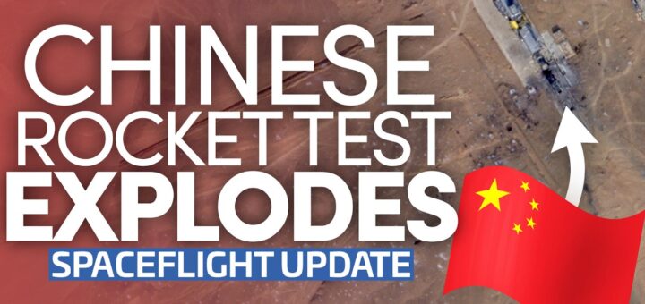 Aerial view of a Chinese rocket test site with an explosion, featuring the Chinese flag and text overlay about the spaceflight update.